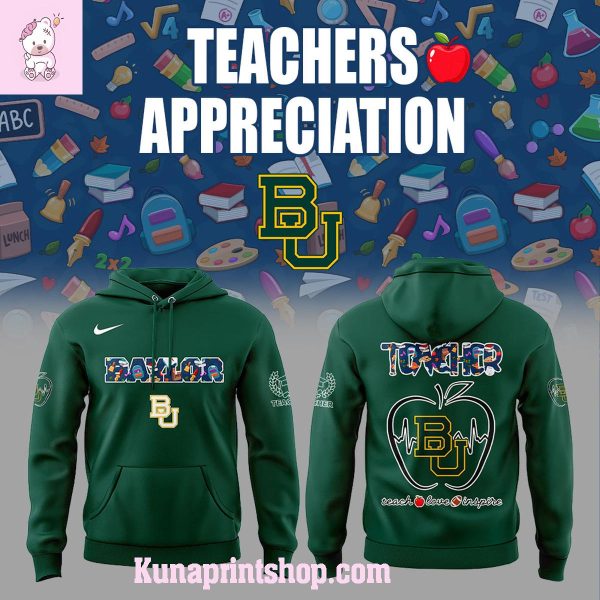 Baylor Bears Teachers Appreciation 2025 Hoodie Shirt